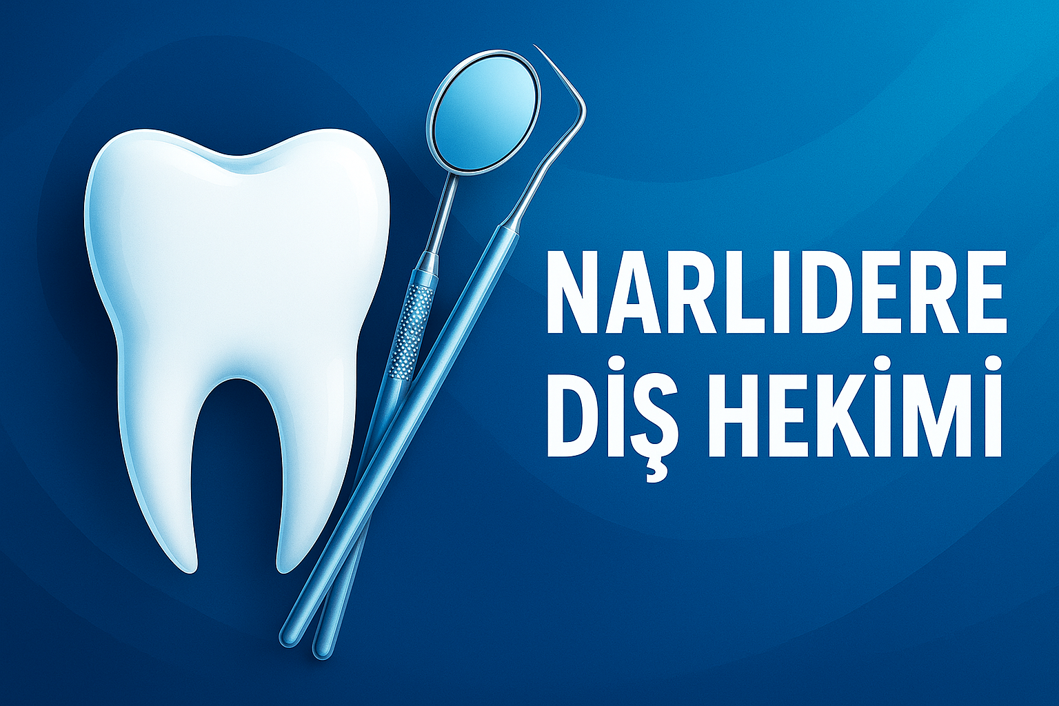 Narlıdere Diş Hekimi