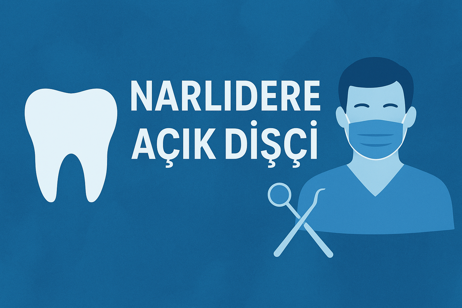 Narlıdere Açık Dişçi: Acil Diş Problemleriniz İçin 7/24 Yanınızda